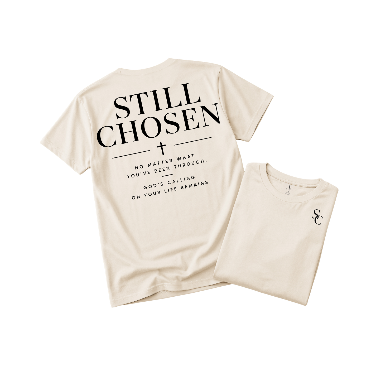 Still Chosen God's Calling Remains Tshirt (5 Colors) (Copy)