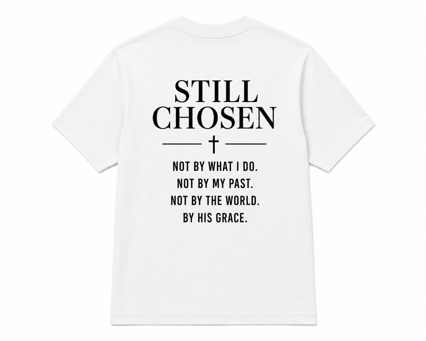 SC Still Chosen Tshirt