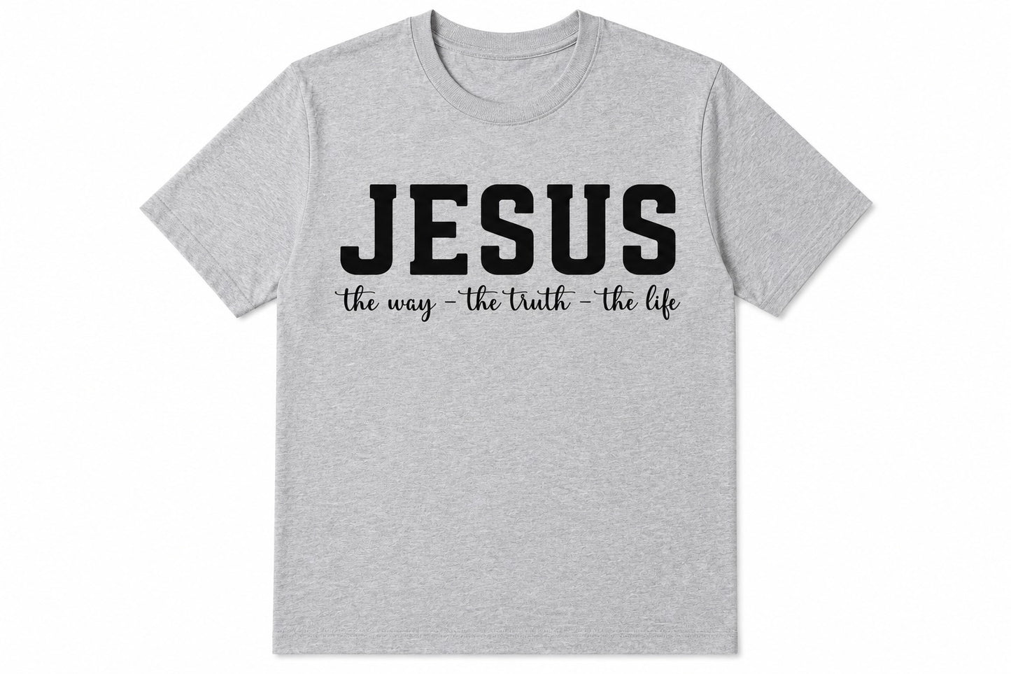 Jesus Is The Way|The Truth|The Life Tshirt (5 Colors)