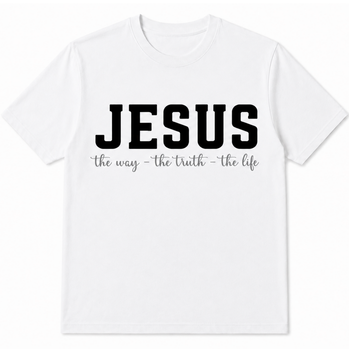 Jesus Is The Way|The Truth|The Life Tshirt (5 Colors)