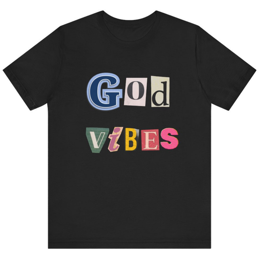 God Vibes Tshirt (2 Colors)