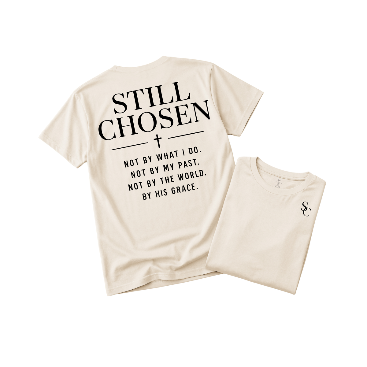 Still Chosen By His Grace Tshirt (5 Colors)