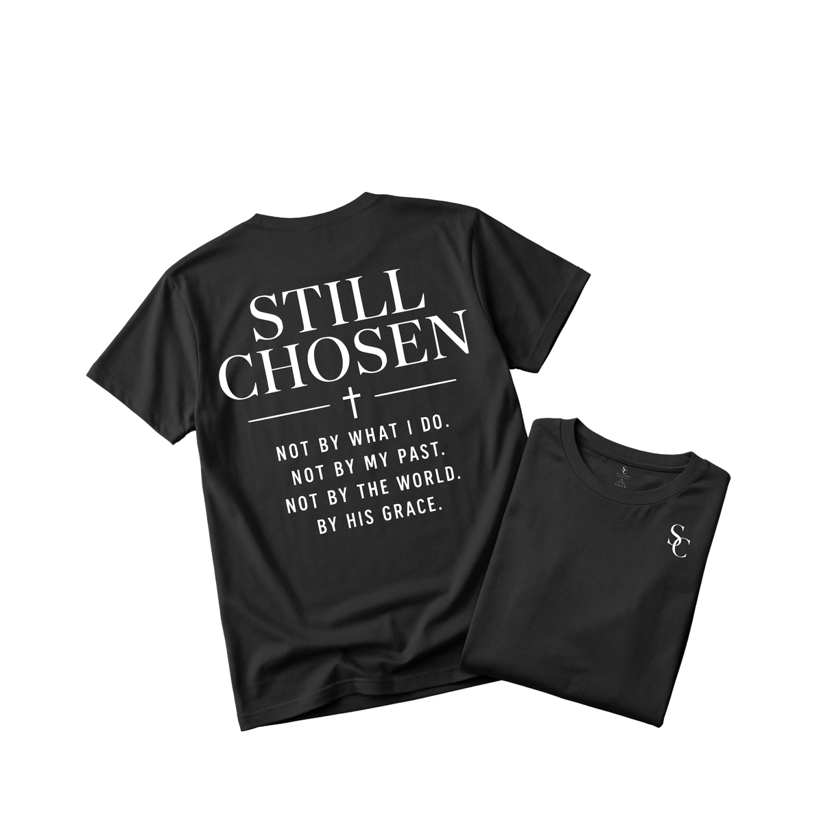 Still Chosen By His Grace Tshirt (5 Colors)