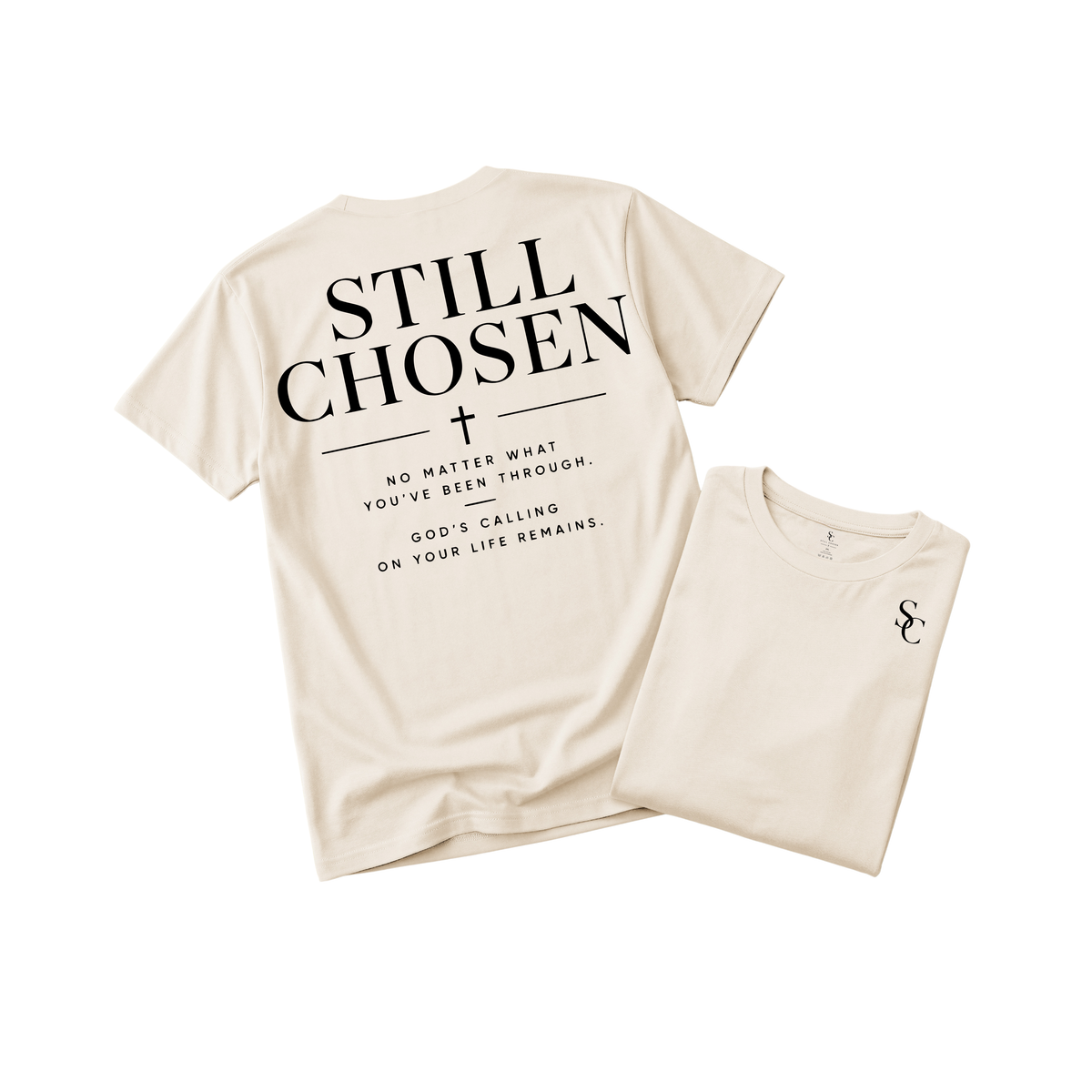 Still Chosen God's Calling Remains Tshirt (5 Colors)