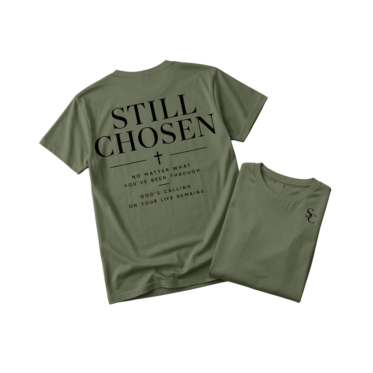 Still Chosen God's Calling Remains Tshirt (5 Colors)