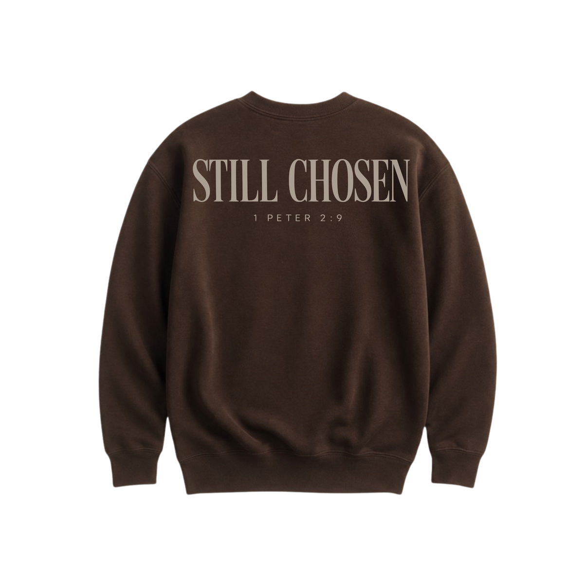 Still Chosen Crewneck