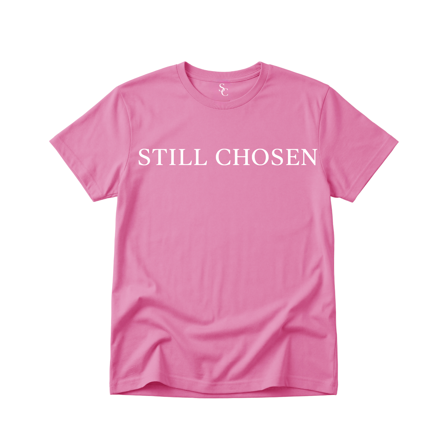 Still Chosen Tshirt (5 Colors) (Copy)