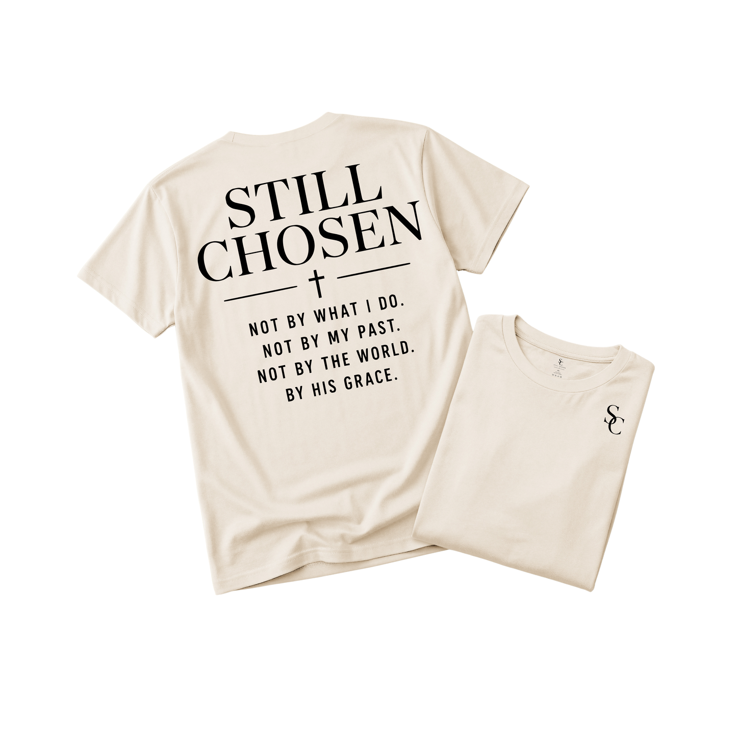 Still Chosen By His Grace Tshirt (5 Colors)