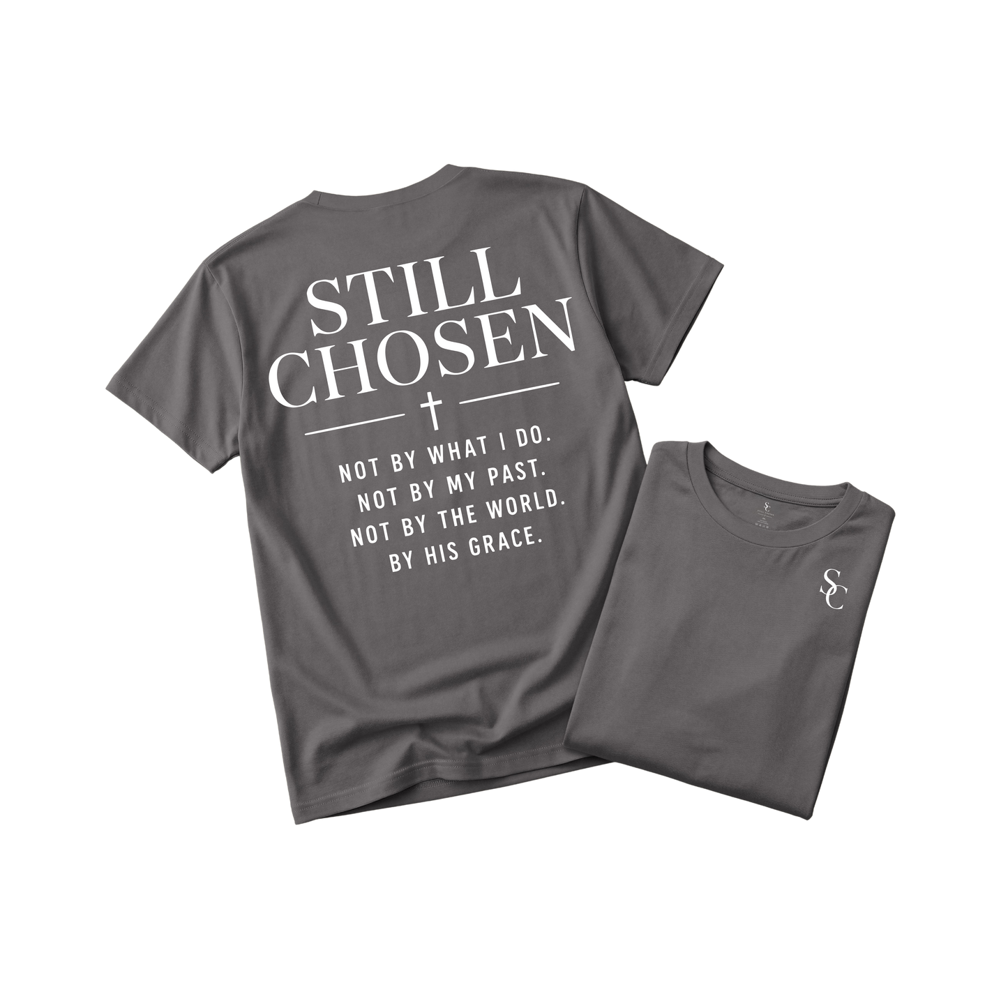 Still Chosen By His Grace Tshirt (5 Colors)
