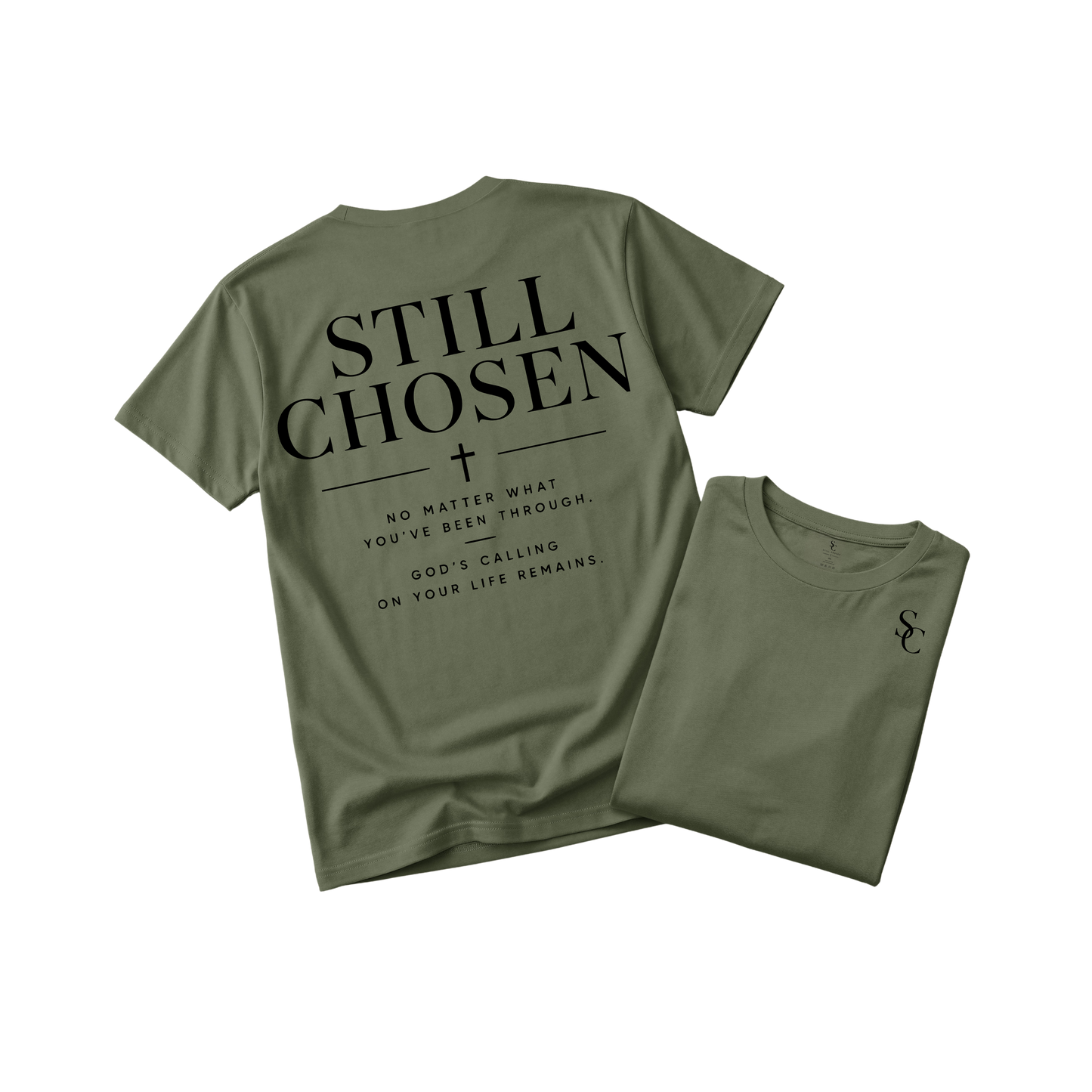 Still Chosen God's Calling Remains Tshirt (5 Colors) (Copy)
