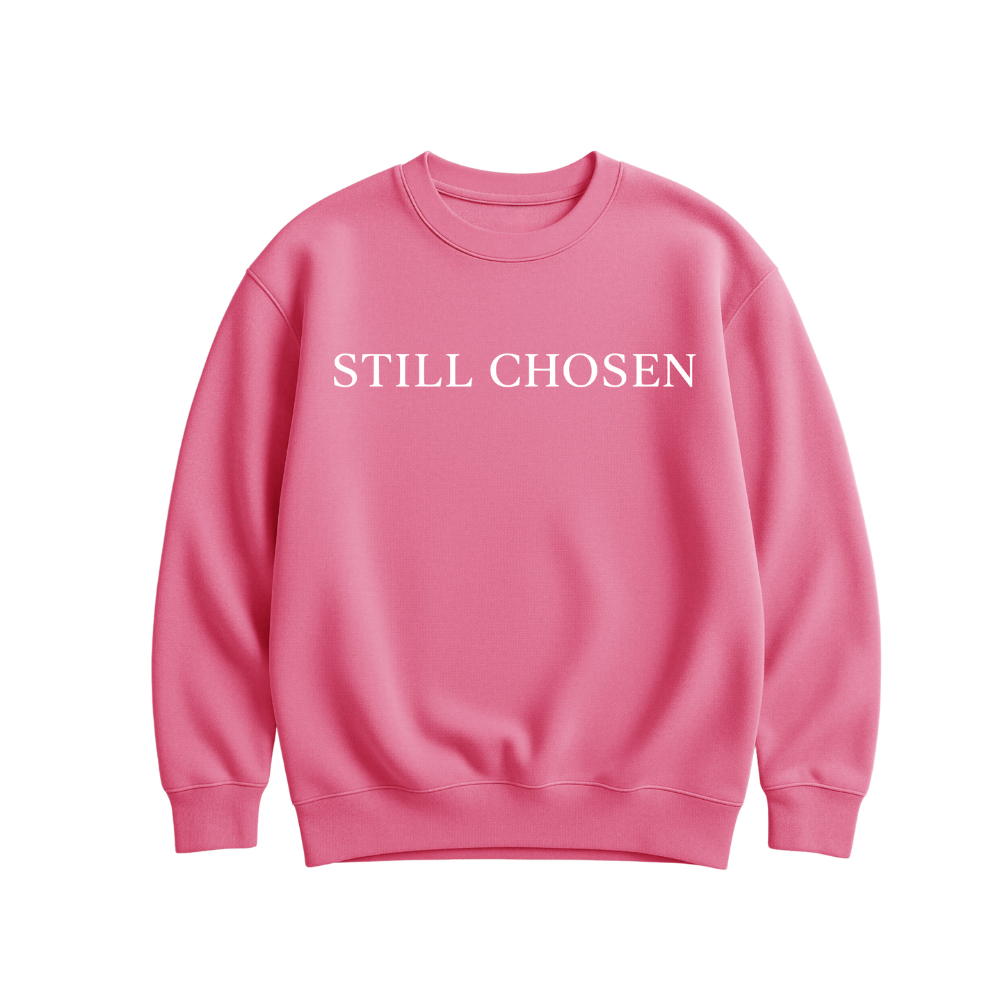 Still Chosen Crewneck