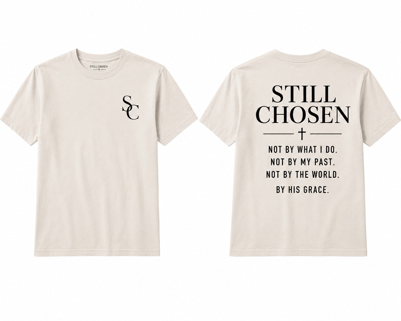 SC Still Chosen Tshirt