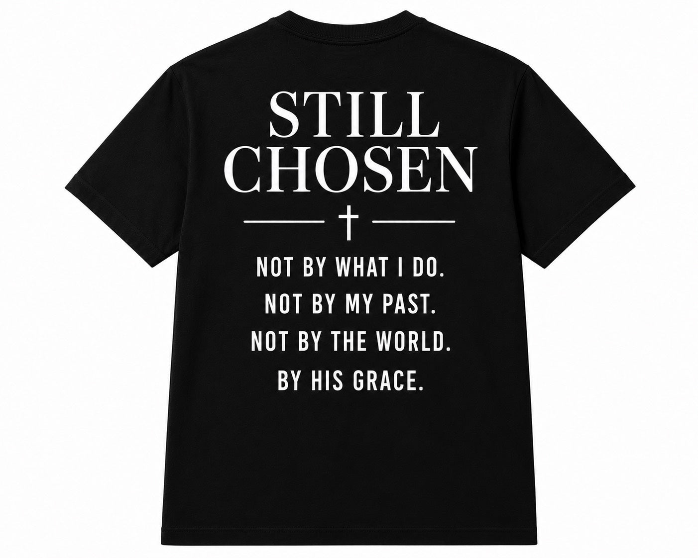 SC Still Chosen Tshirt